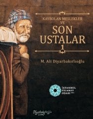 Kaybolan Meslekler ve Son Ustalar 1