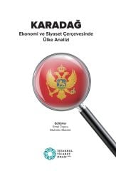 Karadağ Ekonomi ve Siyaset Çerçevesinde Ülke Analizi