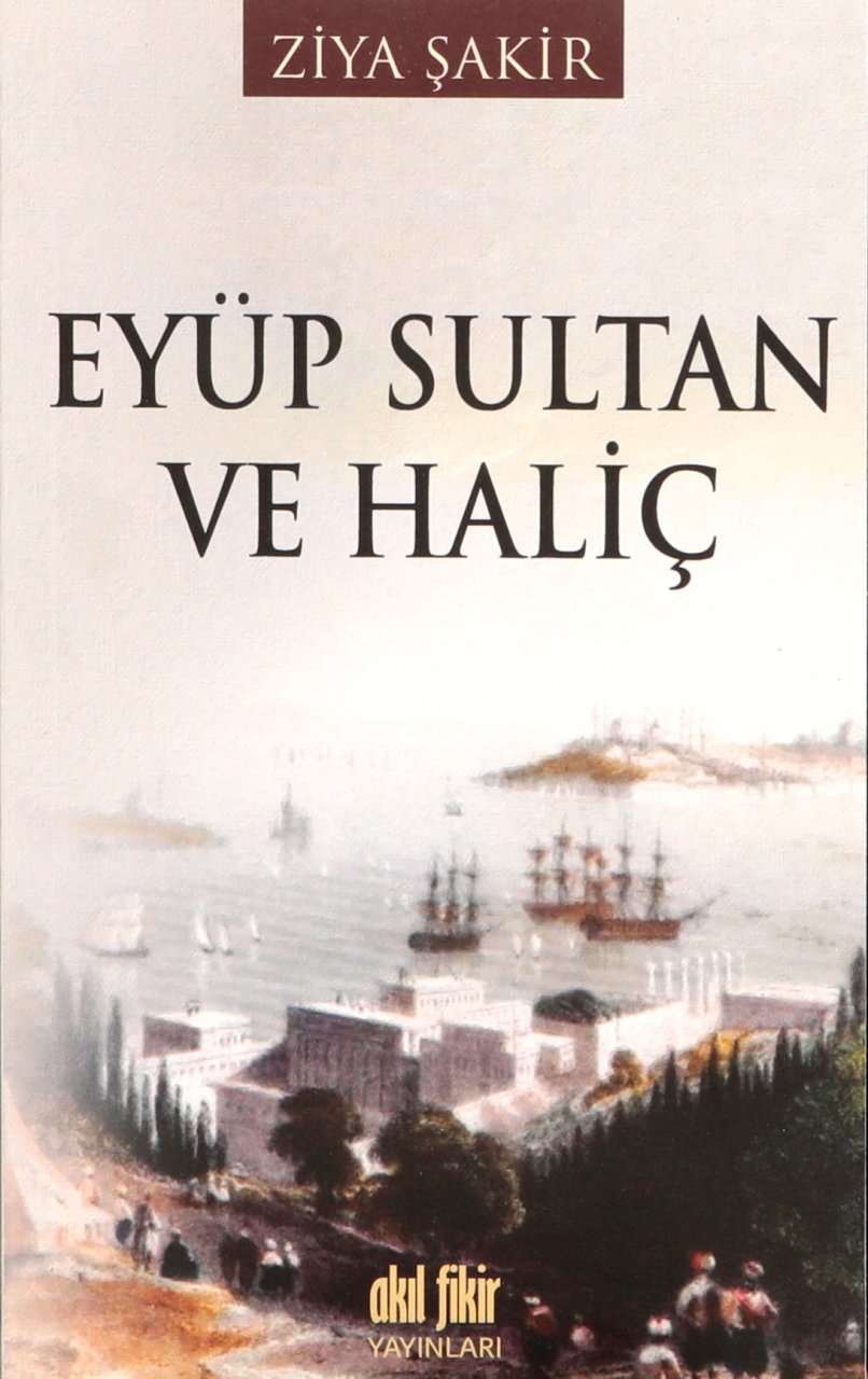 Eyüp Sultan ve Haliç