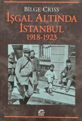 İşgal Altında İstanbul 1918-1923