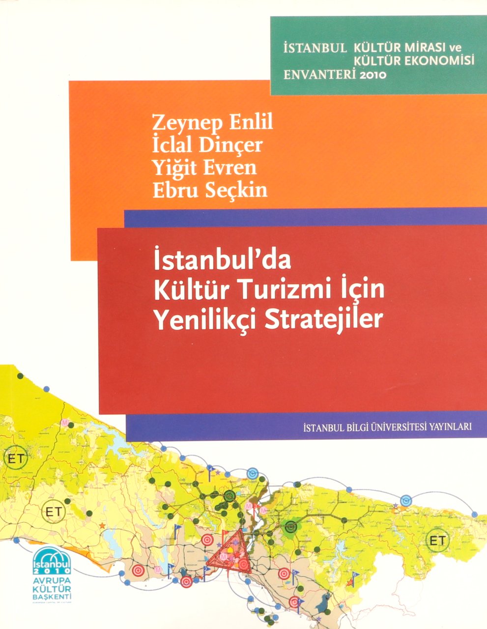 İstanbul’da Kültür Turizmi için Yenilikçi Stratejiler