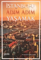 İstanbul'u Adım Adım Yaşamak