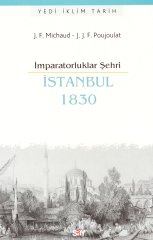 İmparatorluklar Şehri İstanbul - 1830