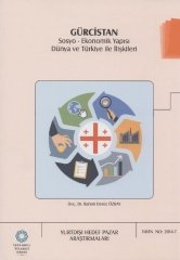 Gürcistan: Sosyo Ekonomik Yapısı Dünya ve Türkiye ile İlişkileri