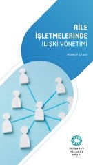 Aile İşletmelerinde İlişki Yönetimi