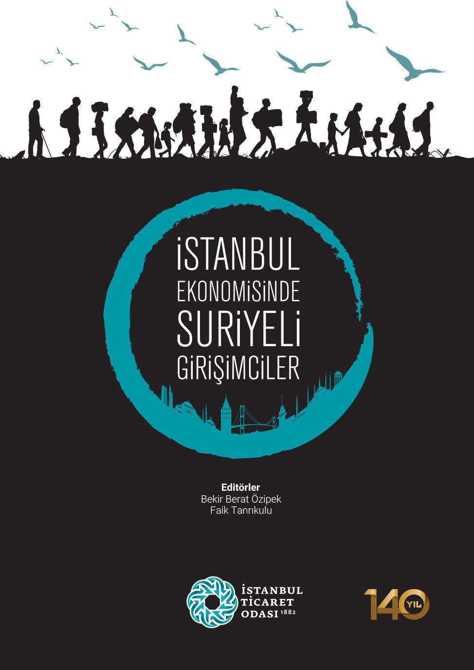 İstanbul Ekonomisinde Suriyeli Girişimciler
