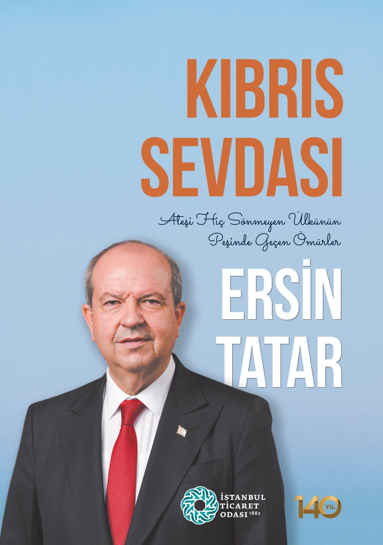 Kıbrıs Sevdası Ersin Tatar