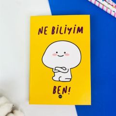 Ne Biliyim Ben Defter