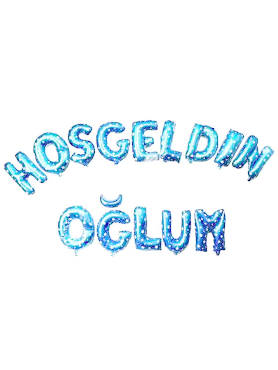 Hoş geldin Oğlum' Yazılı Set Balon  - Mavi