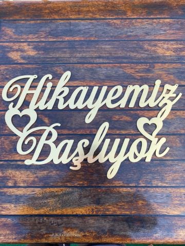 'Hikayemiz Başlıyor' Pleksi 50x30cm