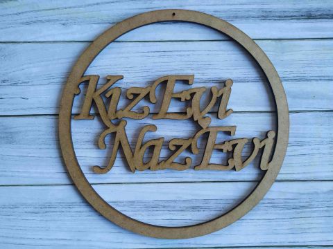 Kız Evi Naz Evi' Ahşap Kapı Süsü Pleksi 30cm