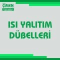 ISI YALITIM DÜBELLERİ