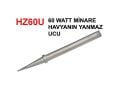 HAVYA UCU MİNARE TİP 60 WATT