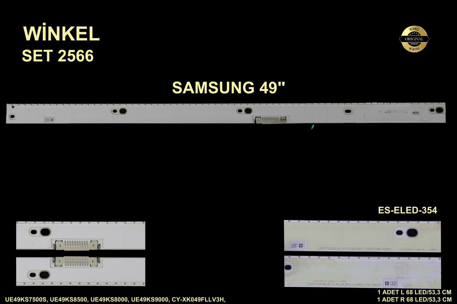 TV LED BAR -2566 2 Lİ ÇUBUK-UE49KS7500S,UE49KS8500,UE49KS9000-ELED354-WİNKEL