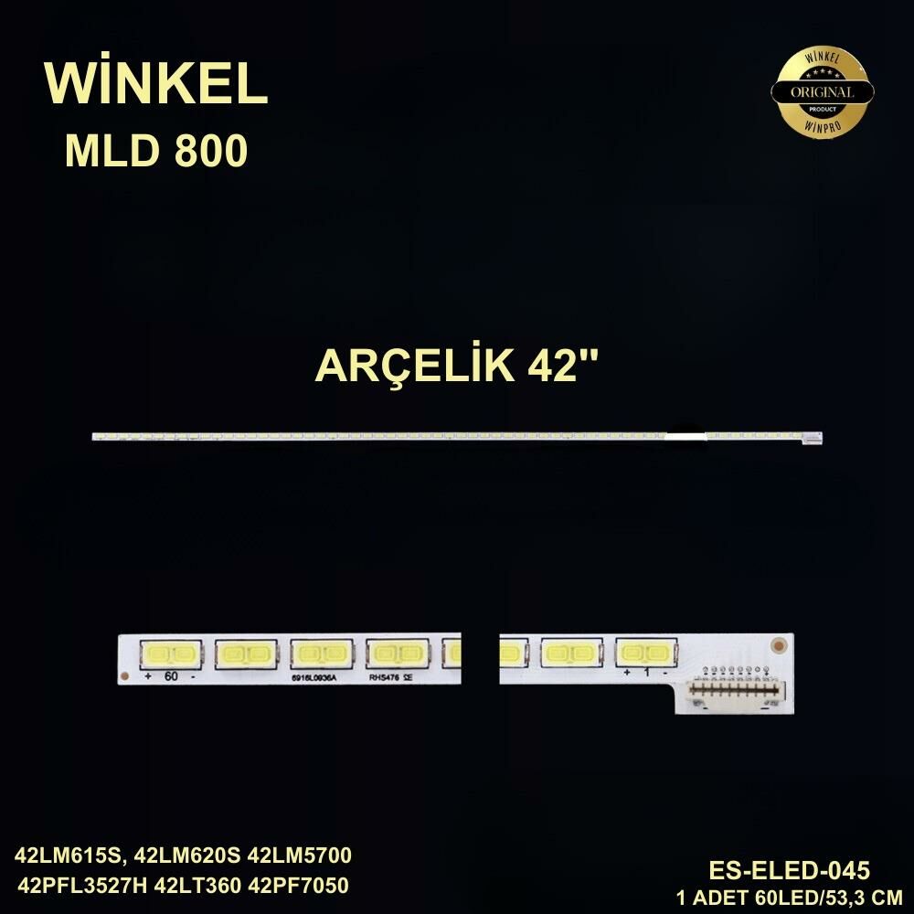 TV LED BAR -800 1 Lİ ÇUBUK-42LM615S-42LM620S-42LM5700-42PFL3527-42PF7050-ELED045-WİNKEL