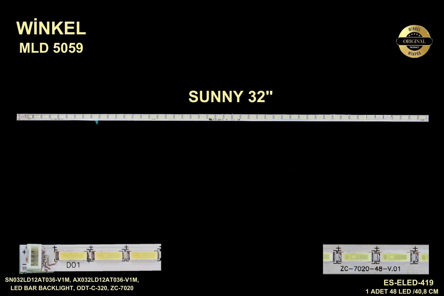 TV LED BAR -5059 1 Lİ ÇUBUK-SN032LD12AT036-V1M,AX032LD12AT036-V1M,ODT-C-320 -WİNKEL