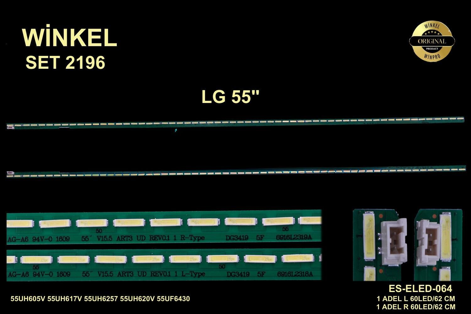 TV LED BAR -2196 2 Lİ ÇUBUK-55UH605-55UH6257-55UH620-55UF6430-55UH6030-ELED064-WİNKEL