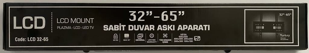 TV ASKI APARATI 32-65 İNÇ SABİT 10X70 CM DAR