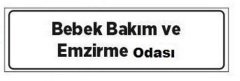 Bebek Bakım ve Emzirme Odası Tabelası