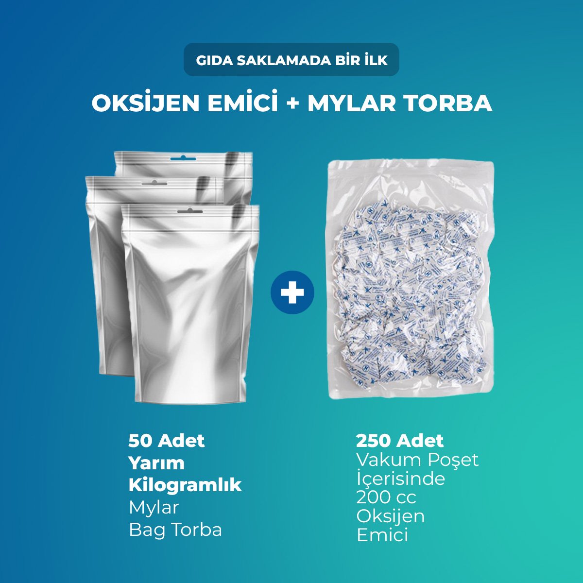 Oksijen Emici+Mylar Bag Alüminyum Torba (Yarım Kg lık) Set
