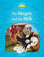 Classic Tales 1:THE MAGPIE AND THE MILK MP3