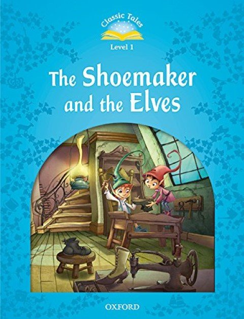 Classic Tales 1:THE SHOEMAKER AND THE ELVES MP3