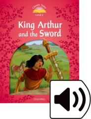 Classic Tales 2:KING ARTHUR AND THE SWORD MP3