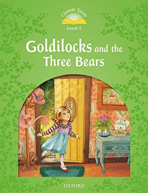 Classic Tales 3:GOLDILOCKS AND THE THREE BEARS MP3