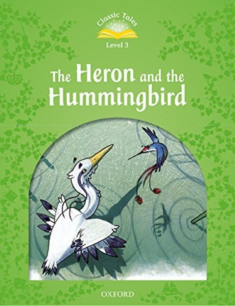 Classic Tales 3:HERON & HUMMINGBIRD MP3