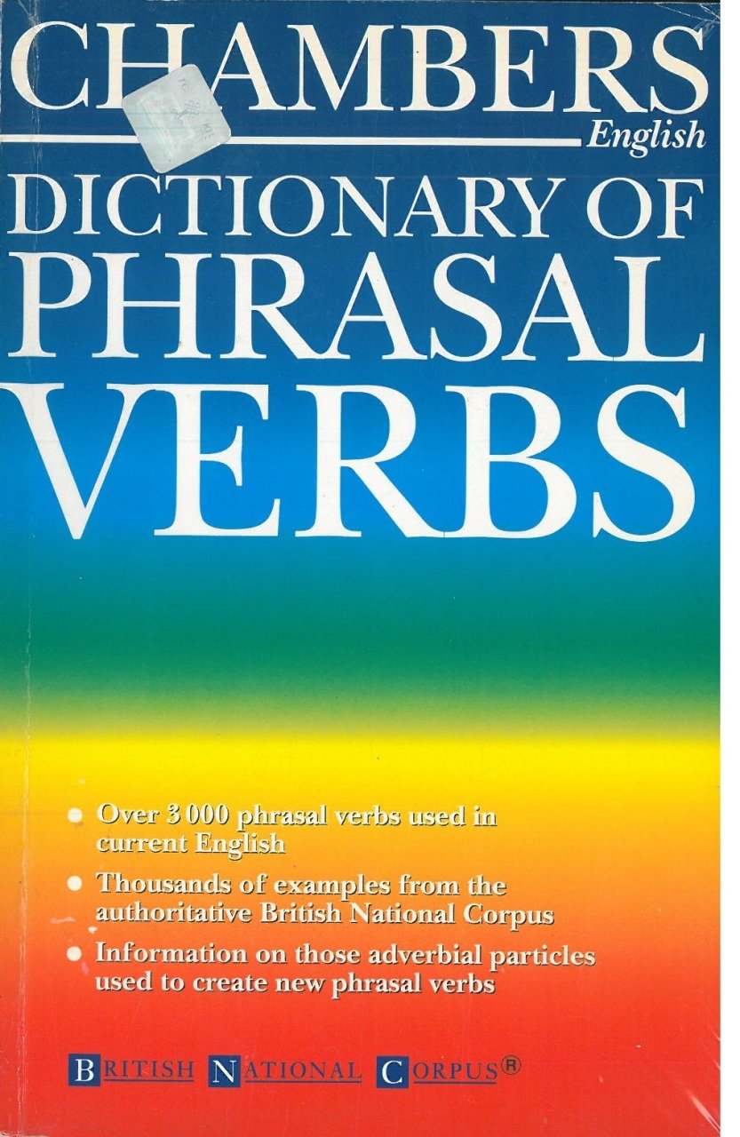Chambers English Dictionary of Phrasal Verbs
