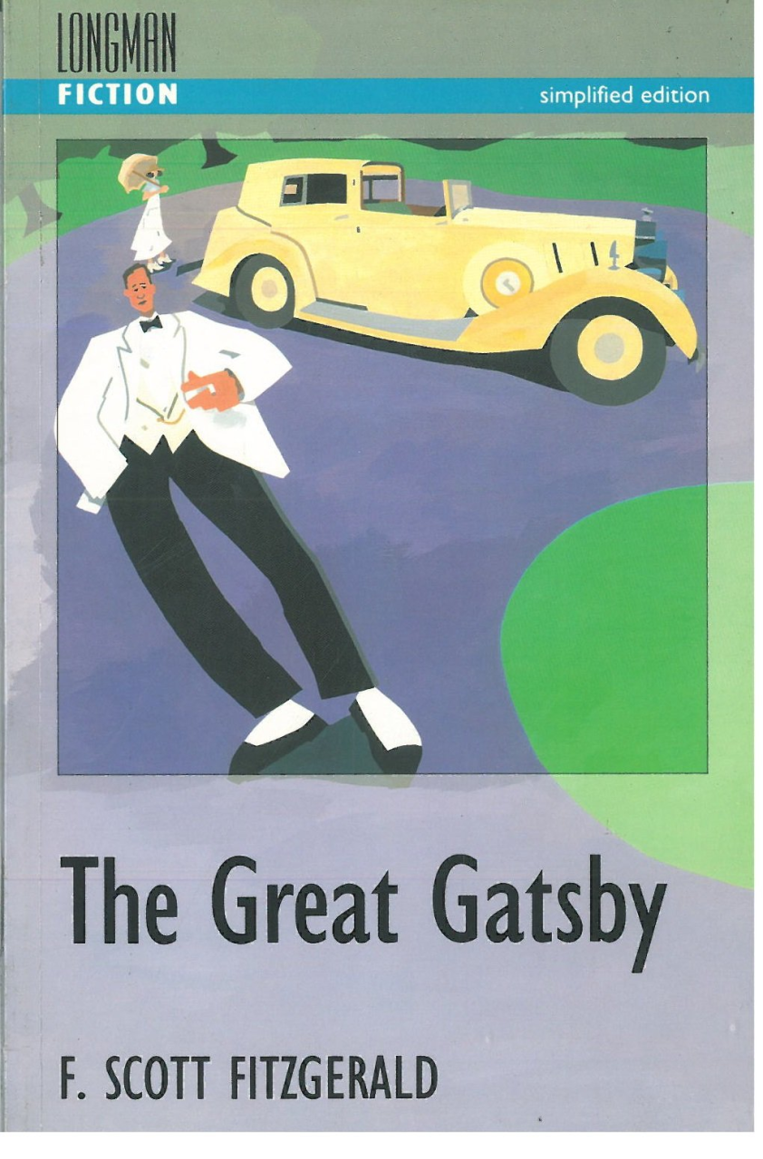 The Great Gatsby :Longman Fiction Simplified Edition