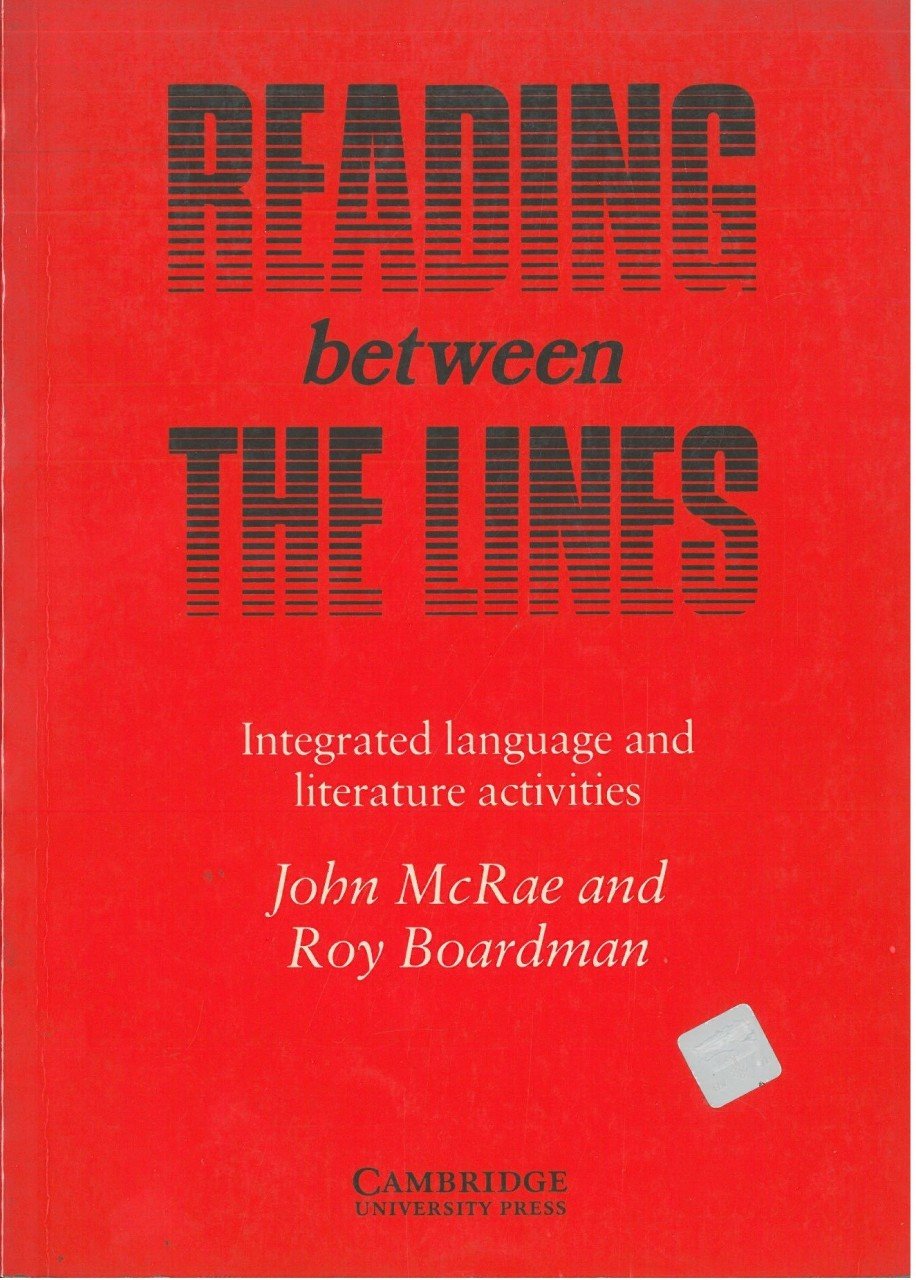 Reading Between the Lines Students Book: Integrated Language and Literature Activities (Baskı Yılı : 1984)