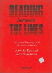 Reading Between the Lines Students Book: Integrated Language and Literature Activities (Baskı Yılı : 1984)