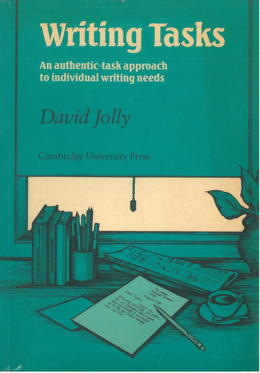 Writing Tasks Student s book: An Authentic-Task Approach to Individual Writing Needs ( Baskı Yılı: 1984 )