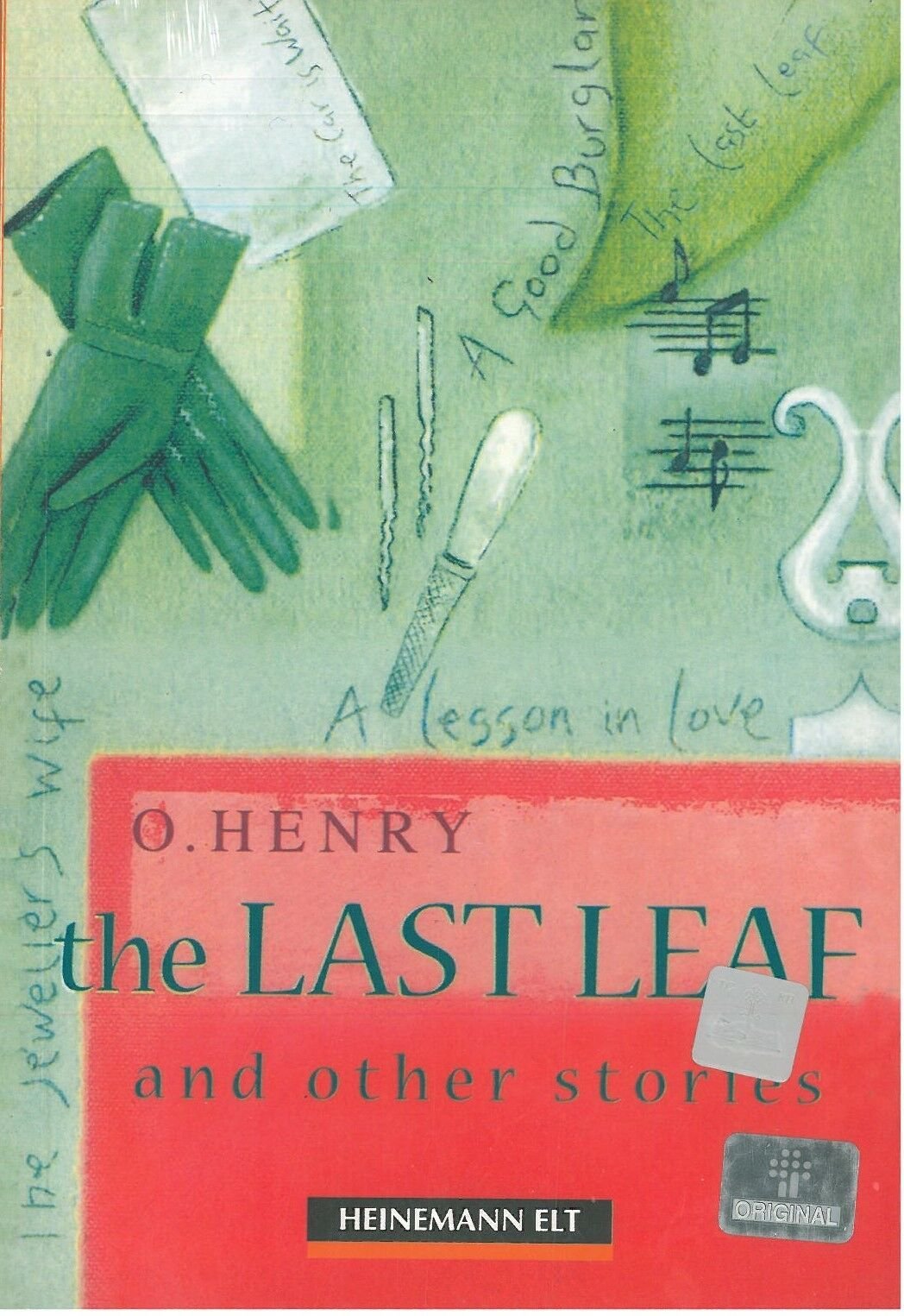 The Last Leaf and Other Stories :Heinemann Guided Readers Beginner Level