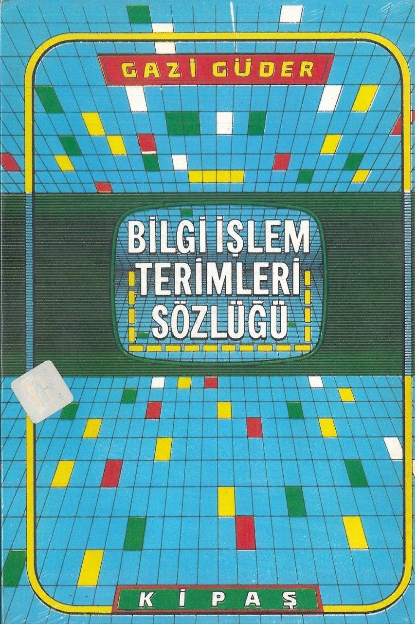 Bilgi İşlem Terimleri Sözlüğü