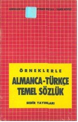 Örneklerle Almanca Türkçe Temel Sözlük