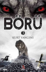 Börü 3 Kurt Yangını