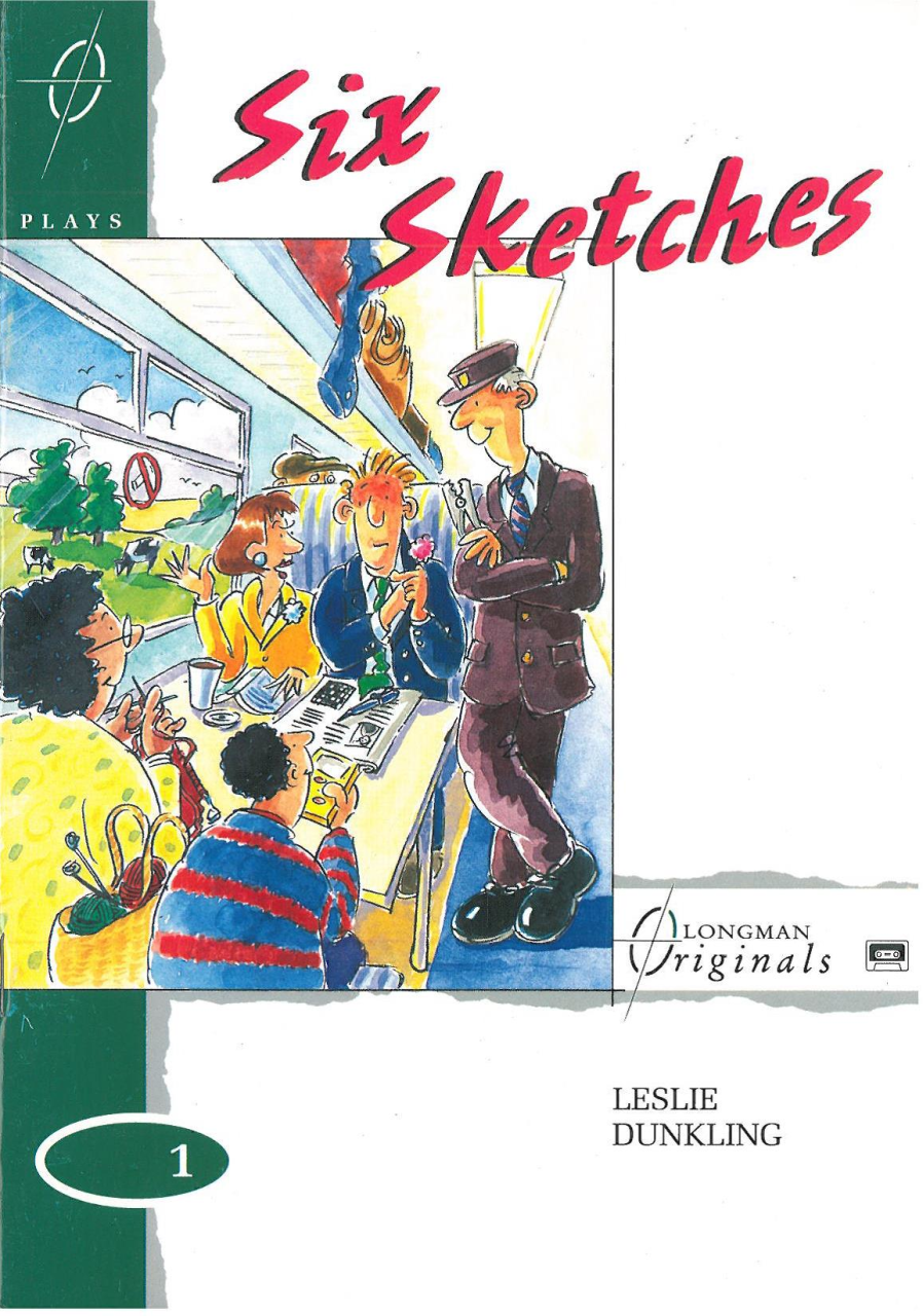 Six Sketches :Longman Originals Level 1