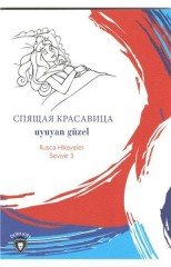 Uyuyan Güzel: Rusça Hikayeler Seviye 3