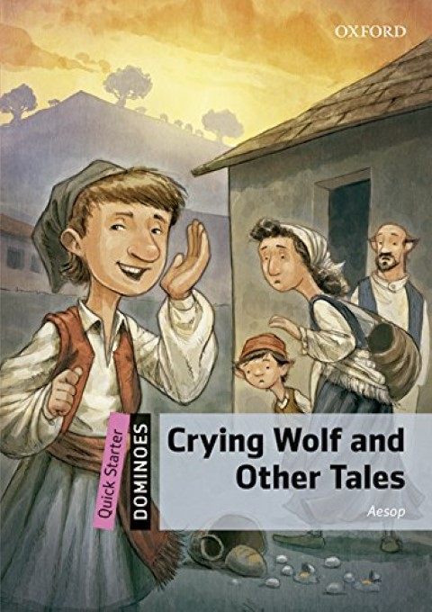 Dominoes Quick Starter: CRYING WOLF AND OTHER TALES MP3