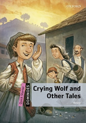 Dominoes Quick Starter: CRYING WOLF AND OTHER TALES MP3