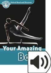 Read and Discover 6:YOUR AMAZING BODY MP3