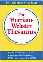 The Merriam Webster Thesaurus