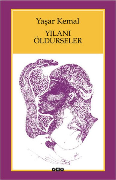 Yılanı Öldürseler