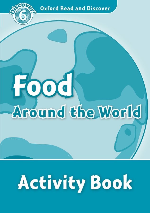 Read and Discover 6: Food Around the World Activity Book