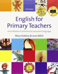 English for Primary Teachers: A Handbook of Activities and Classroom Language