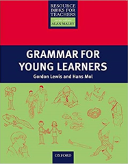 Resource Books for Teachers: GRAMMAR FOR YOUNG LEARNERS