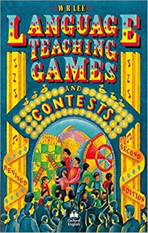 Resource Books for Teachers: LANGUAGE TEACHING GAMES AND CONTESTS