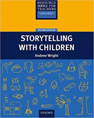 Resource Books for Teachers: STORYTELLING WITH CHILDREN 2ND EDT